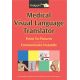 Medical Visual Language Translator